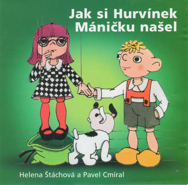 Jak Si Hurvínek Máničku Našel