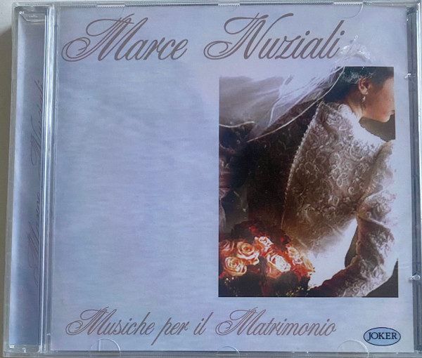 Marce Nuziali - Musiche Per Il Matrimonio