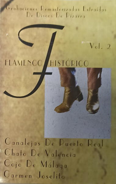 Flamenco Histórico Vol. 2