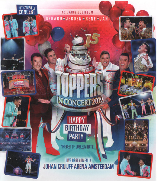 Toppers In Concert 2019 - Happy Birthday Party - 15 Jarig Jubileum - 'The Best Of' Jubileum Editie