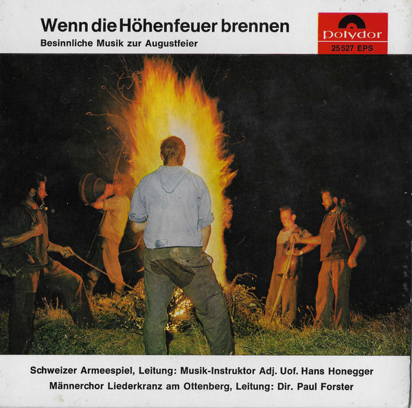 Wenn Die Höhenfeuer Brennen (Besinnliche Musik Zur Augustfeier)