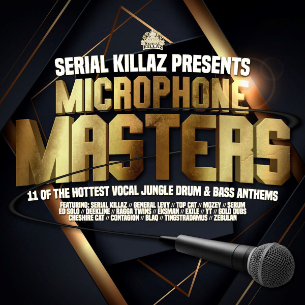Microphone Masters (11 Of The Hottest Vocal Jungle Drum & Bass Anthems)