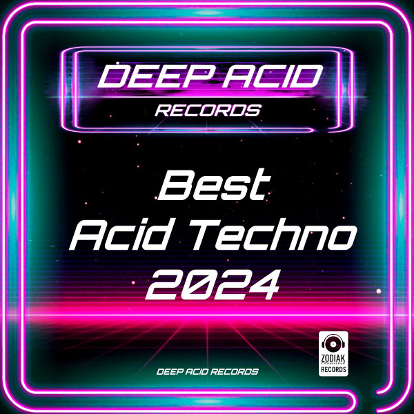 Best Acid Techno 2024