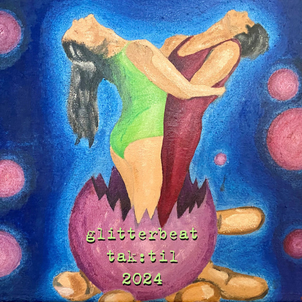 Glitterbeat Tak:til 2024
