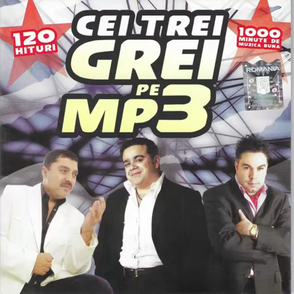 Cei Trei Grei Pe MP3