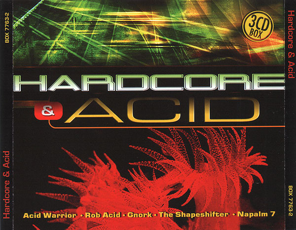 Hardcore & Acid