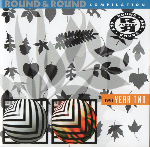 Round & Round - Compilation - 1993 Year Two
