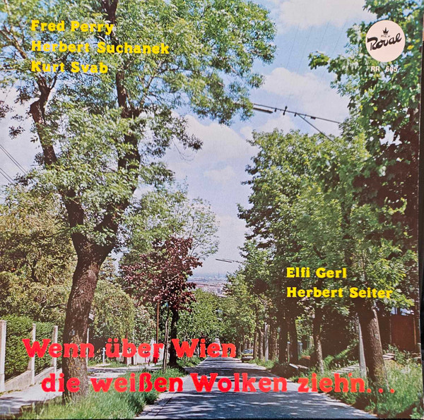 Wenn Über Wien Die Weißen Wolken Zieh'n...