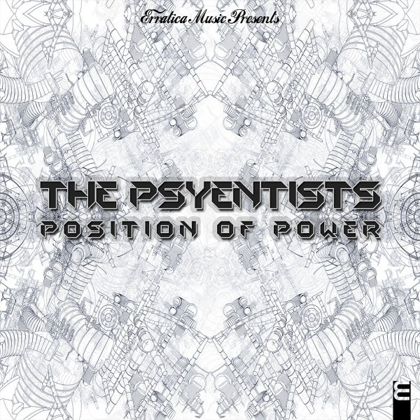 The Psyentists - Position Of Power