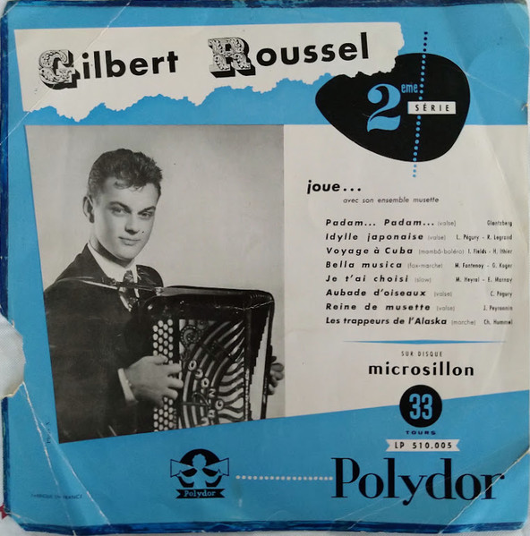 Gilbert Roussel Joue... Avec Son Ensemble Musette