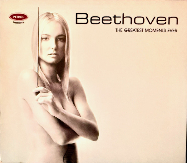 Beethoven The Greatest Moments Ever