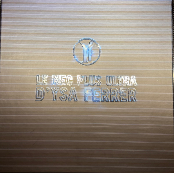 Le Nec Plus Ultra D'Ysa Ferrer