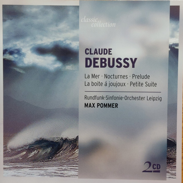 La Mer - Nocturnes - Prelude - La Boite Á Joujoux - Petite Suite