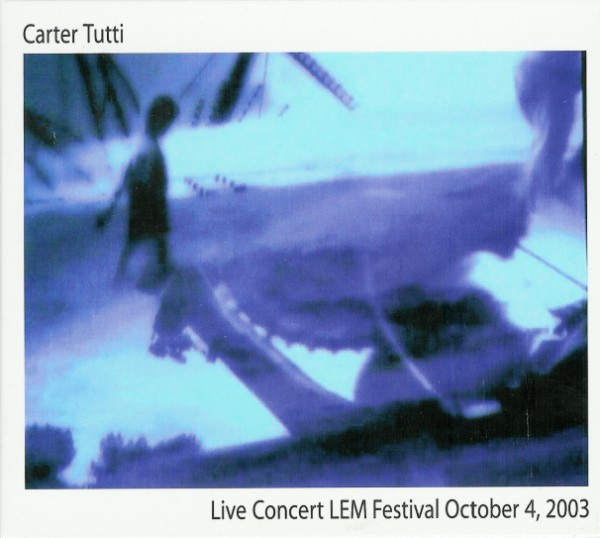 Live Concert LEM Festival October 4, 2003
