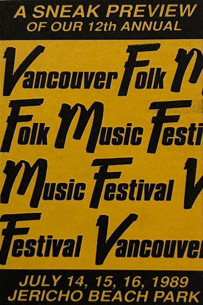 The 12th Annual Vancouver Folk Festival (A Sneak Preview VFMF ‘89)