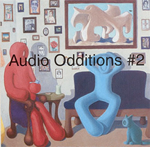 Audio Odditions #2