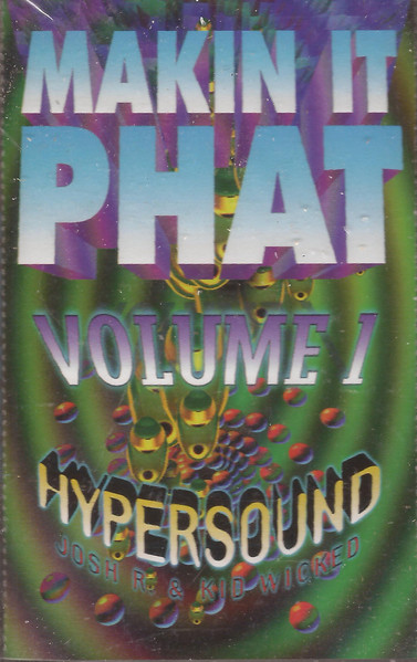 MAKIN IT PHAT Volume 1