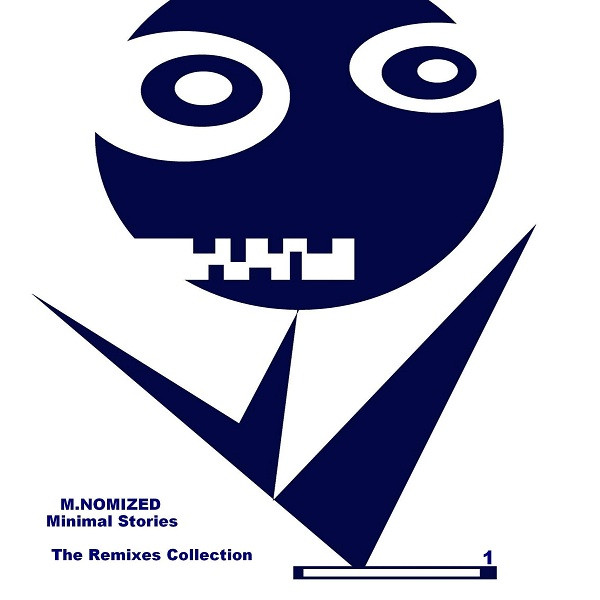 Minimal Stories - The Remixes Collection 1