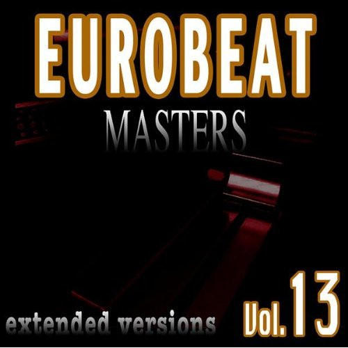 Eurobeat Masters Vol.13