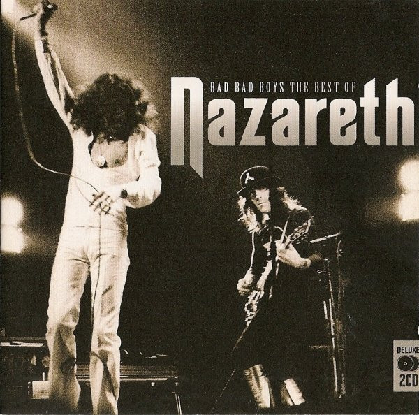 Bad Bad Boys The Best Of Nazareth