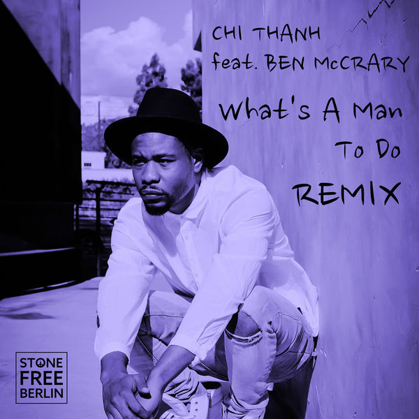 What's a Man to Do (Remix)