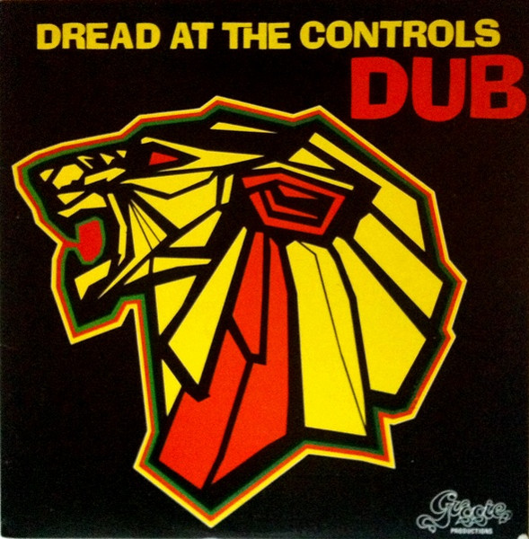 Dread At The Controls Dub