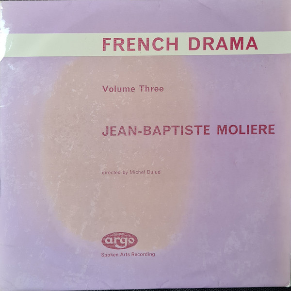 French Drama Volume Three
