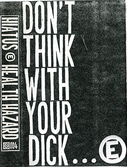 Don't Think With Your Dick...