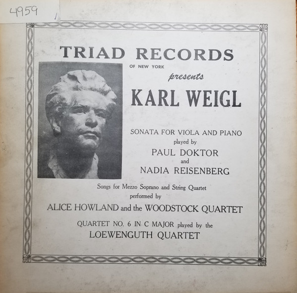 Triad Records Of New York Presents Karl Weigl