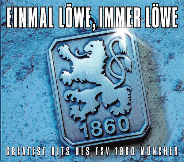 Einmal Löwe, Immer Löwe