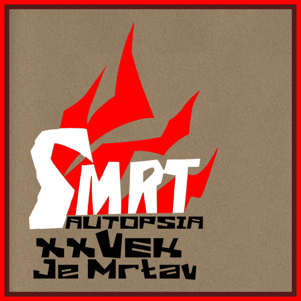 XX Vek Je Mrtav - EP 1
