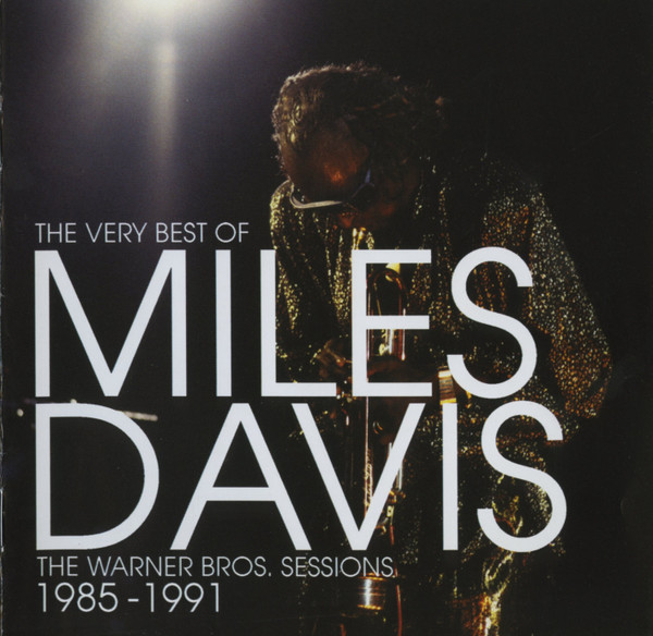 The Very Best Of Miles Davis (The Warner Bros. Sessions 1985-1991)