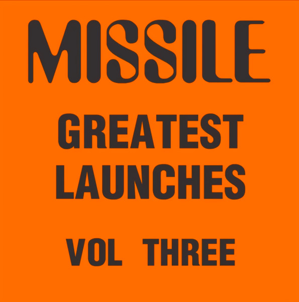 Missile Greatest Launches Vol 3