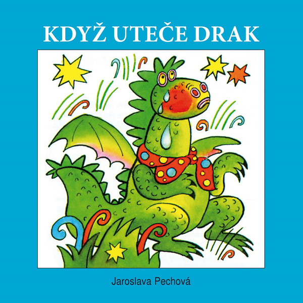 Když Uteče Drak