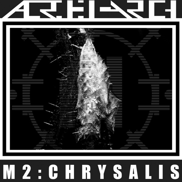M2: Chrysalis