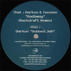 Badbwoy (Backdraft Remix) / Dubbed Jah