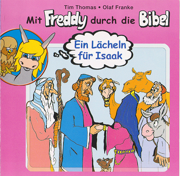 Mit Freddy Durch Die Bibel  3 - Ein Lächeln Für Isaak