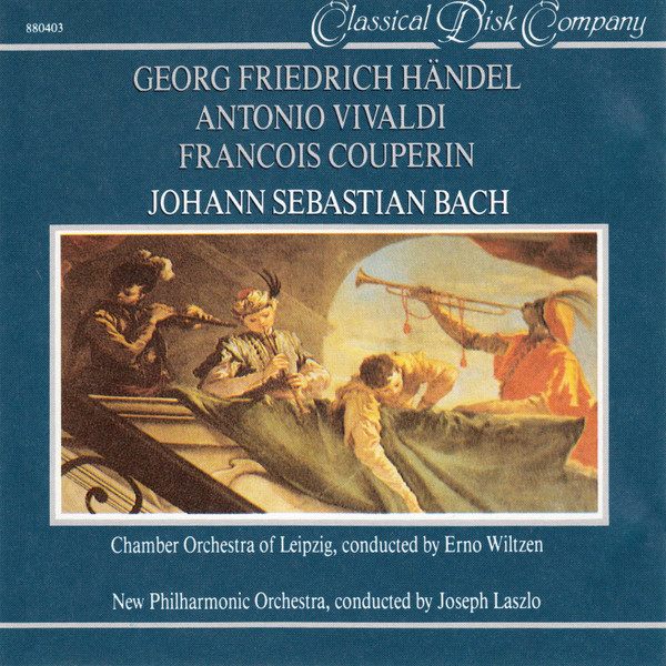 Georg Friedrich Händel / Antonio Vivaldi / Francois Couperin / Johann Sebastian Bach