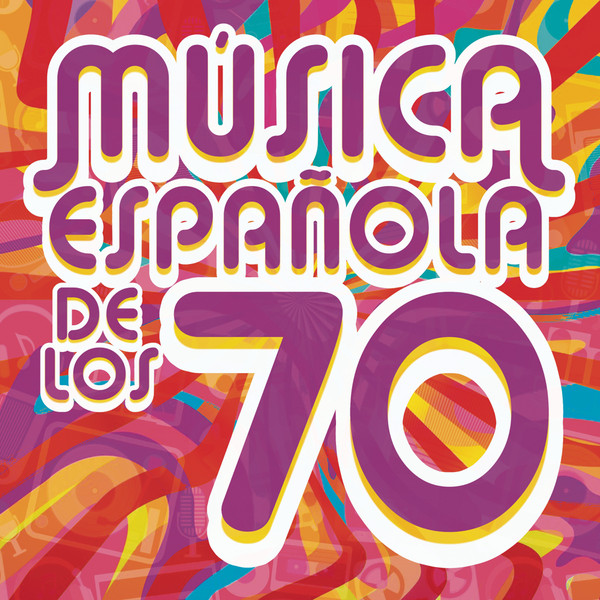Música Española De Los 70