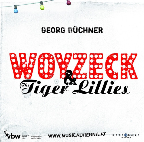 Woyzeck & The Tiger Lillies