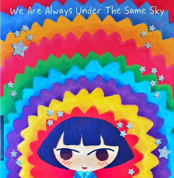 We Are Always Under The Same Sky
