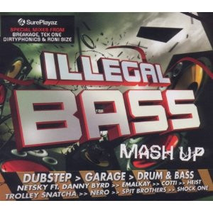 Illegal Bass Mash Up