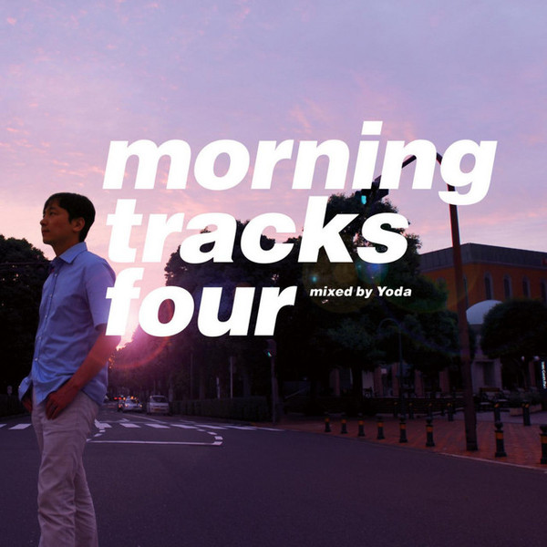 Morning Tracks Four (Unmixed)