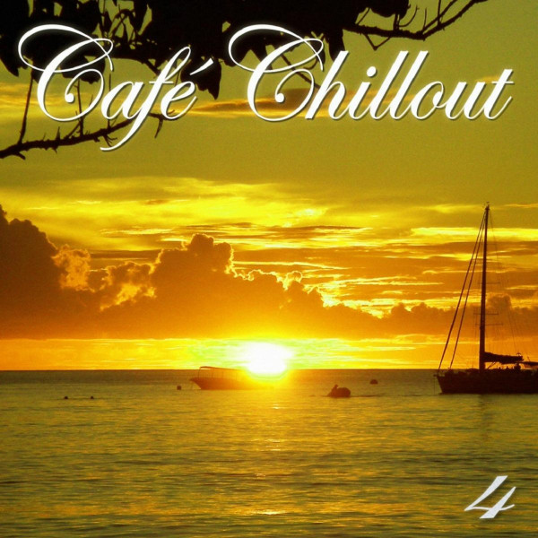 Café Chillout, Vol. 4 (Ibiza Lounge Edition)