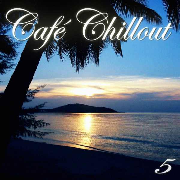 Café Chillout, Vol. 5 (Ibiza Lounge Edition)