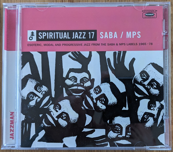 Spiritual Jazz 17: SABA / MPS (Esoteric, Modal And Progressive Jazz From The SABA And MPS Labels 1965-78)