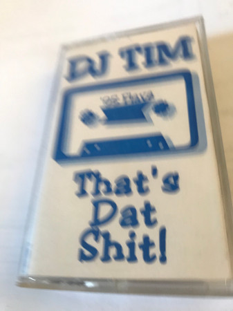 That's Dat Shit!