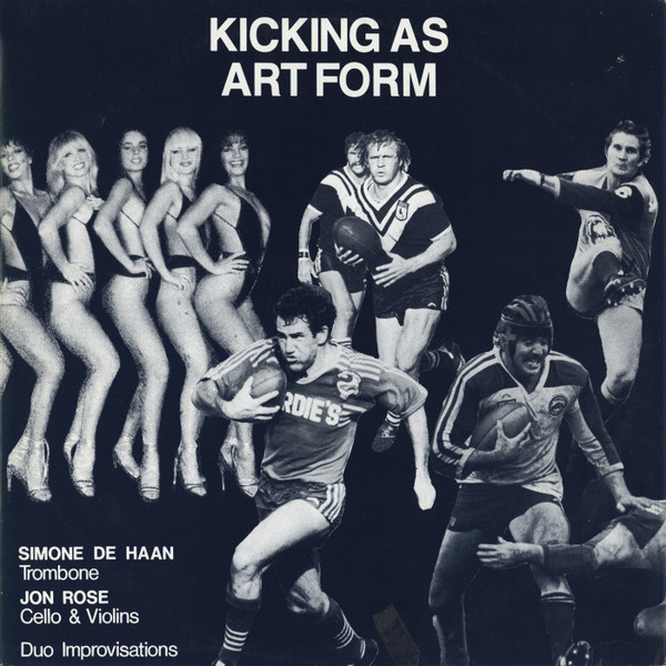 Kicking As Art Form (Duo Improvisations)