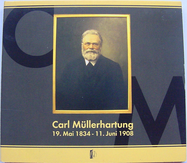 Carl Müllerhartung (19. Mai 1834 - 11. Juni 1908)