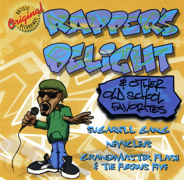 Rapper's Delight & Other Old School Favorites